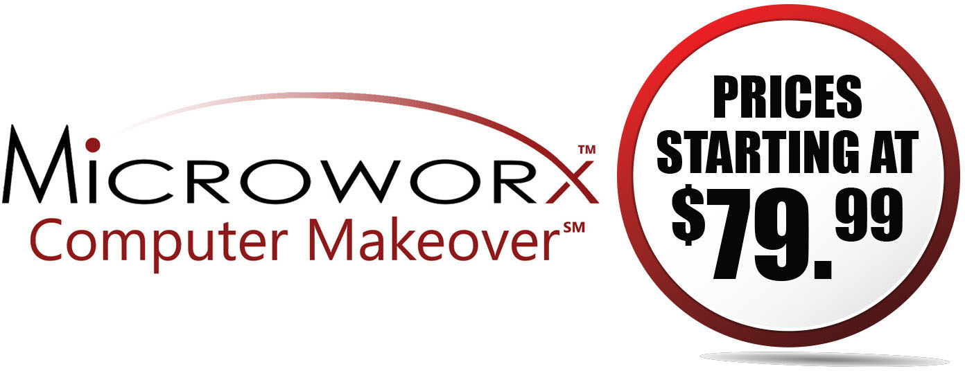 Microworx Computer Makeover Starting at $79.99